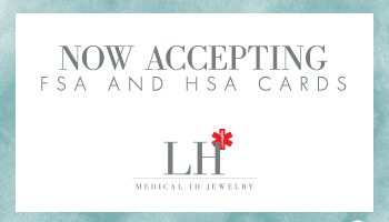 Buying medical ID jewelry with FSA or HSA card
